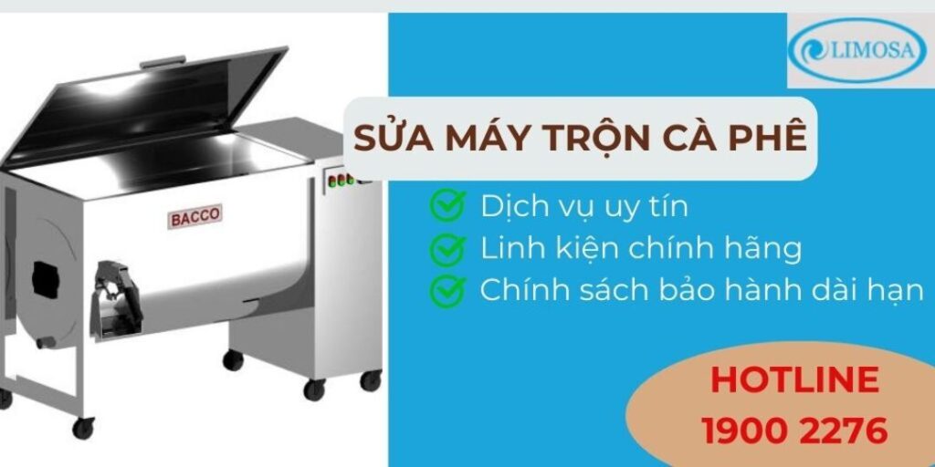 Sửa máy trộn cà phê tại Limosa